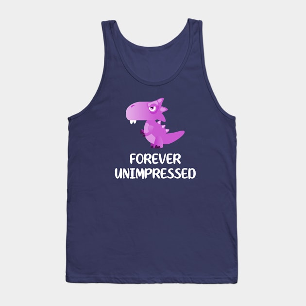 Cute Dinosaur Forever Unimpressed Tank Top by Tesla